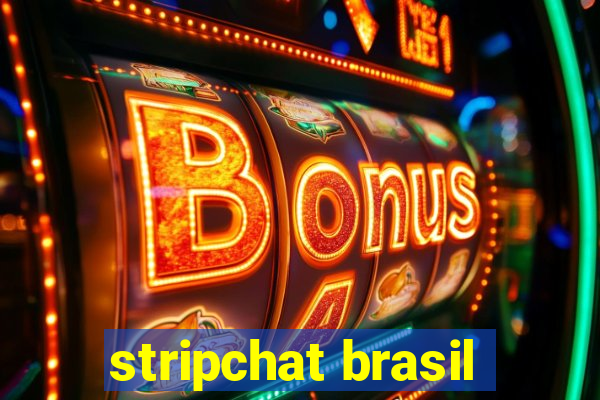 stripchat brasil